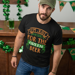 Ich bin gerade hier für die grüne Bier St Patrick T-Shirt
