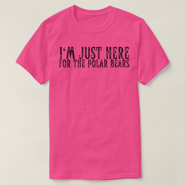 Ich bin gerade hier für die Polar Bären Funny Zool T-Shirt (Design vorne)