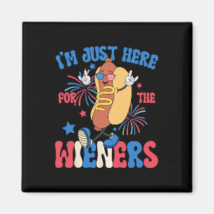 Ich bin gerade hier für die Weiners 4. Juli Funny Magnet