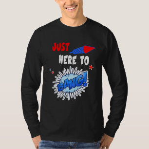 Ich bin gerade hier, um Amerikanische Unabhängigke T-Shirt