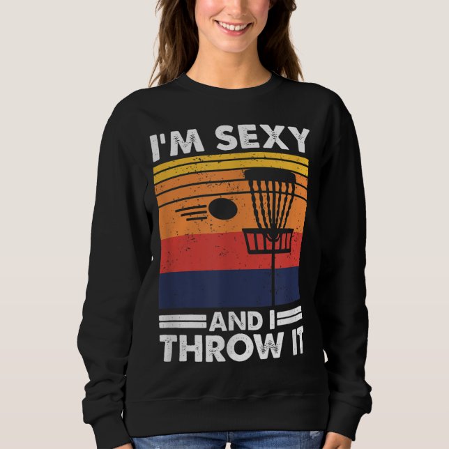 Ich bin gerade hier, um Bäume & Curse Funny Frisbe Sweatshirt (Vorderseite)