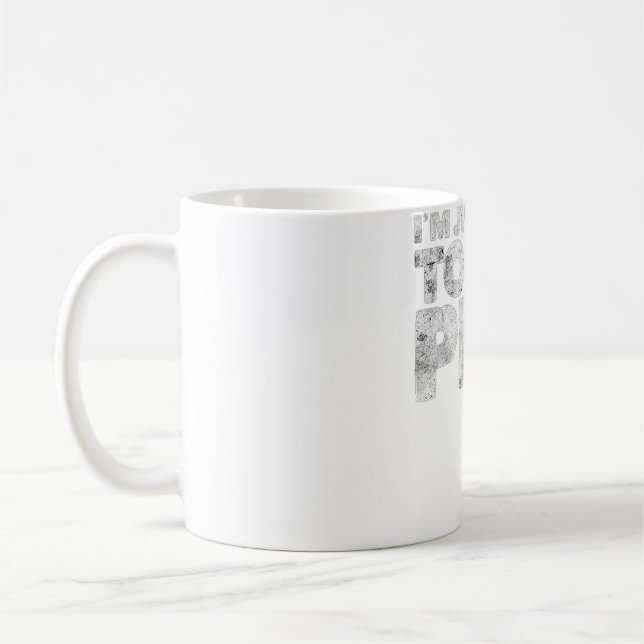 Ich bin gerade hier, um Pipe Plumbing Funny Klempn Kaffeetasse (Links)