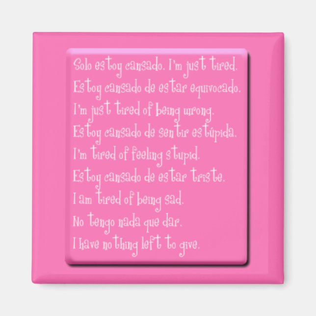 ICH BIN GERADE MÜDE EMO QUOTEN SPANISCHE ENGLISCHE MAGNET (Vorne)