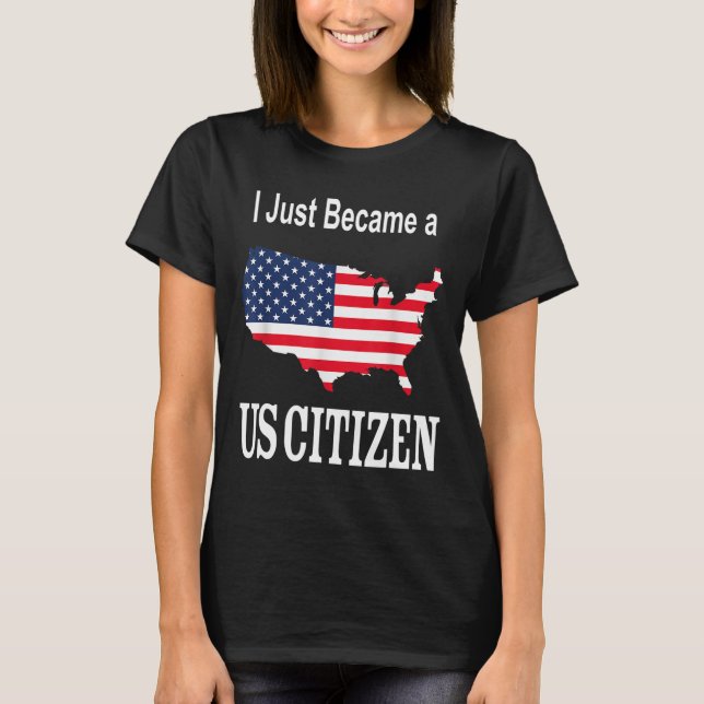 Ich bin gerade US-Bürger geworden - New American T-Shirt (Vorderseite)