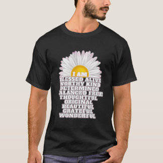 Ich bin gesegnet schöne Daisy Blume positive Affil T-Shirt