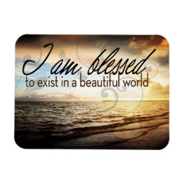 "Ich bin gesegnet zu existieren" Motivation Affirm Magnet