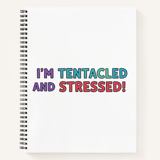 Ich bin gezähmt und gestresst - Funny Octopus Mult Notizbuch (Vorderseite)