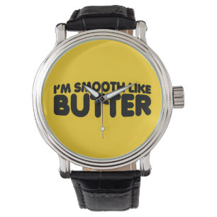Ich bin glatt wie Butter Armbanduhr