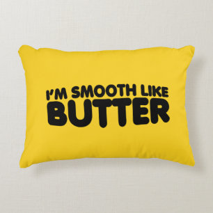 Ich bin glatt wie Butter Dekokissen