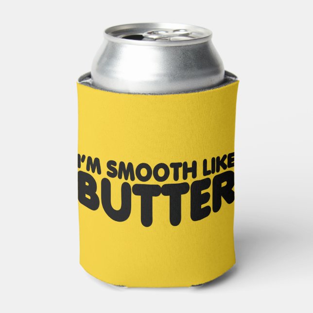 Ich bin glatt wie Butter Dosenkühler (Kanne Vorderseite)