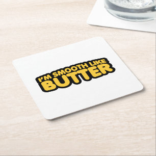 Ich bin glatt wie Butter Rechteckiger Pappuntersetzer