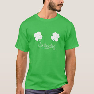 Ich bin glücklich St. Patricks Day Saint Patricks T-Shirt