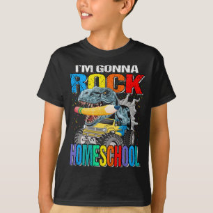 Ich bin Gonna Rock Homeschool Monster Truck Dinosa T-Shirt