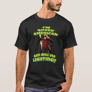 Ich bin griechischer Amerikaner und werde Zeus Gre T-Shirt