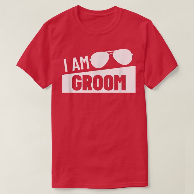 Ich bin Groom Wedding Party Trauzeuge Bachelor Par T-Shirt (Design vorne)