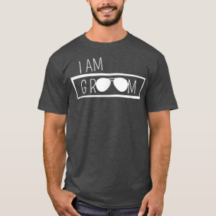 Ich bin Groom Wedding Party Trauzeuge Bachelor Par T-Shirt