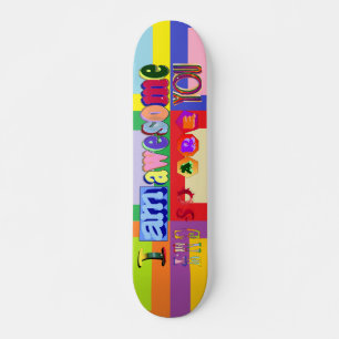 Ich bin großartig und du auch skateboard