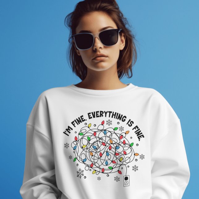 Ich bin gut alles ist fein, zartes Weihnachtslicht Sweatshirt (Von Creator hochgeladen)