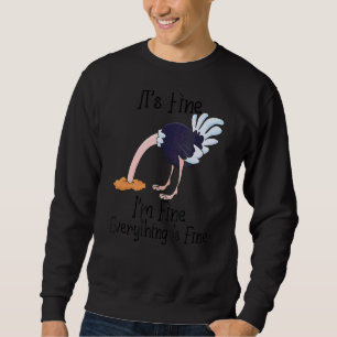 Ich bin gut, es ist ein feiner Strauß-Sarcastic Gr Sweatshirt