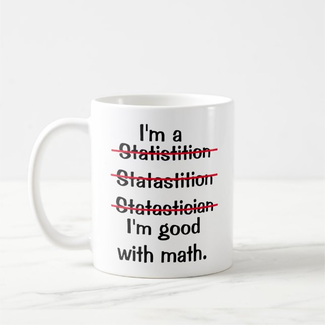 Ich bin gut mit Mathe: Statistiker-Edition-Tasse Kaffeetasse (Links)