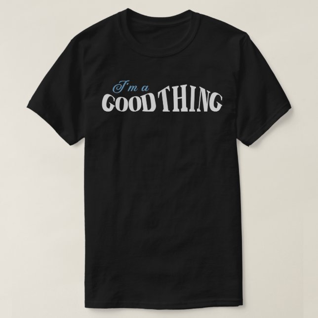 Ich bin gut, wer eine Ehefrau Christlich findet T-Shirt (Design vorne)
