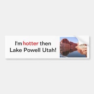 Ich bin heißerer dann See Powell Utah Autoaufkleber