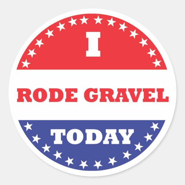 Ich bin heute auf Gravel gefahren Runder Aufkleber (Vorderseite)