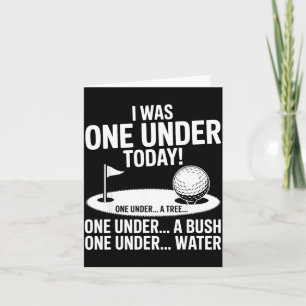 Ich bin heute einen Schlag unter Par Golfspieler l Karte