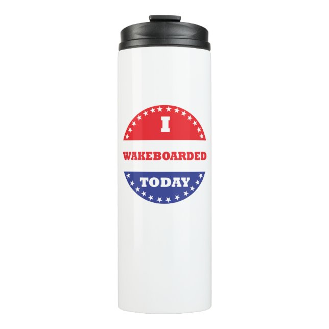 Ich bin heute in Wakeboarden Thermosbecher (Vorderseite)