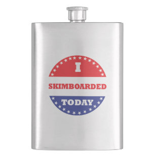 Ich bin heute Skimboard gefahren Flachmann