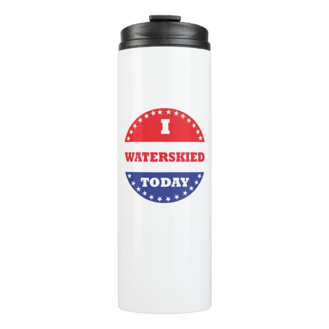 Ich bin heute wasserskid thermosbecher (Vorderseite)