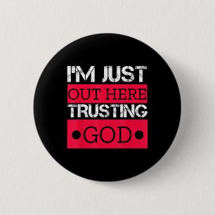Ich bin hier einfach und vertraue Gott Christlich Button