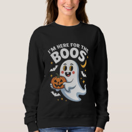 Ich bin hier für das Boos - Funny Halloween Design Sweatshirt