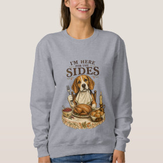 Ich bin hier für die Beilagen – Lustiger Thanksgiv Sweatshirt