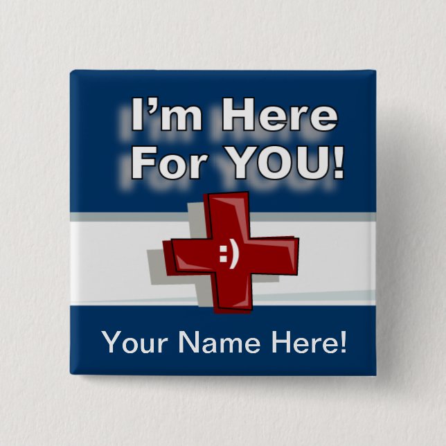 Ich bin hier für Sie - addieren Sie Namen Button (Vorderseite)
