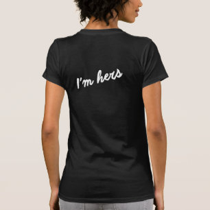 ICH BIN HIER SIE IST DAS MINE-LESBIAN-EHEST-SHIRT T-Shirt