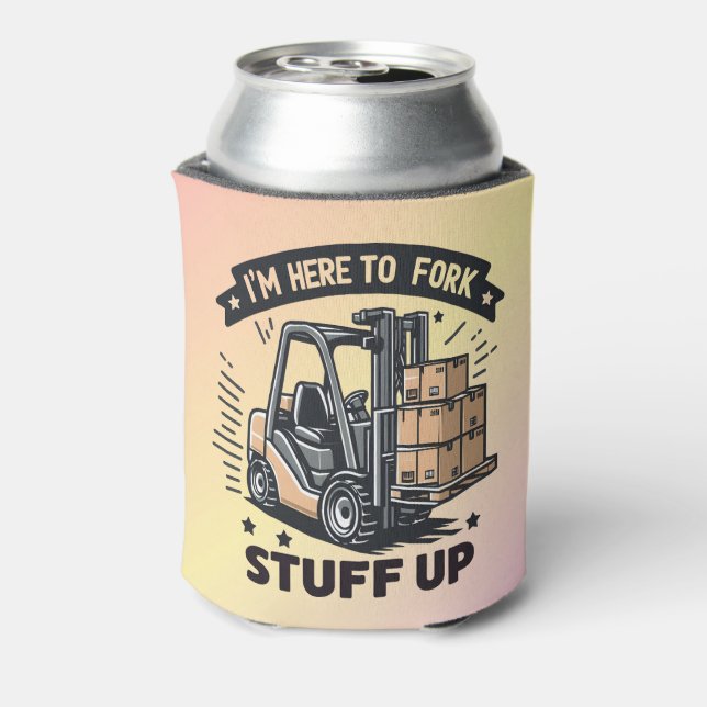 Ich bin hier, um den lustigen Gabelstaplerfahrer a Dosenkühler (Kanne Rückseite)
