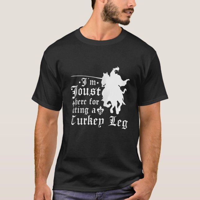 Ich bin hier, um einen türkischen Leg Jousting Zi  T-Shirt (Vorderseite)