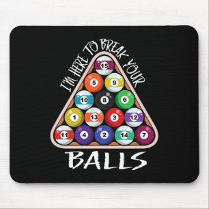 Ich bin hier, um Ihr lustiges Billiard Player Spri Mousepad