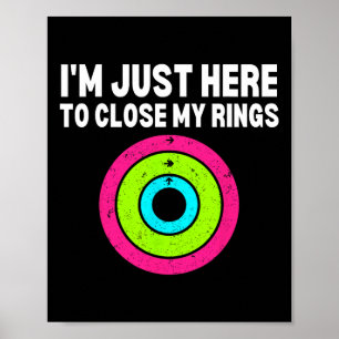 Ich bin hier, um meine Rings Funny Gym Workout Fit Poster