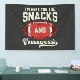 Ich bin hier wegen der Snacks und der Werbespots F Banner
