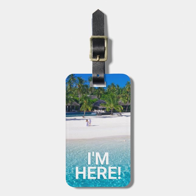 Ich bin HIER White Sand Beach DIY Nachrichten-Kont Gepäckanhänger (Vorderseite vertikal)