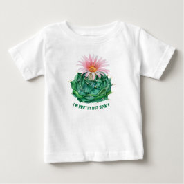 Ich bin hübsch, aber stachelig baby t-shirt
