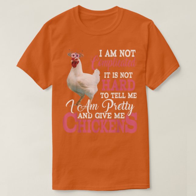 Ich bin Hübsch und gib mir Hühnern einen lustigen  T-Shirt (Design vorne)