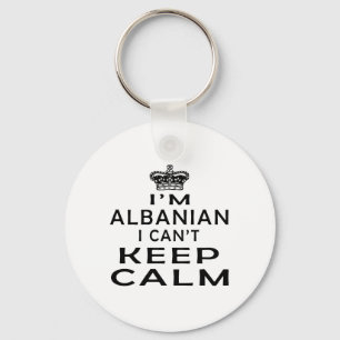 Ich bin ich kann Ruhe nicht behalten albanisch Schlüsselanhänger