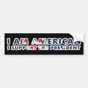 Ich bin ich stütze den Präsidenten amerikanisch Autoaufkleber