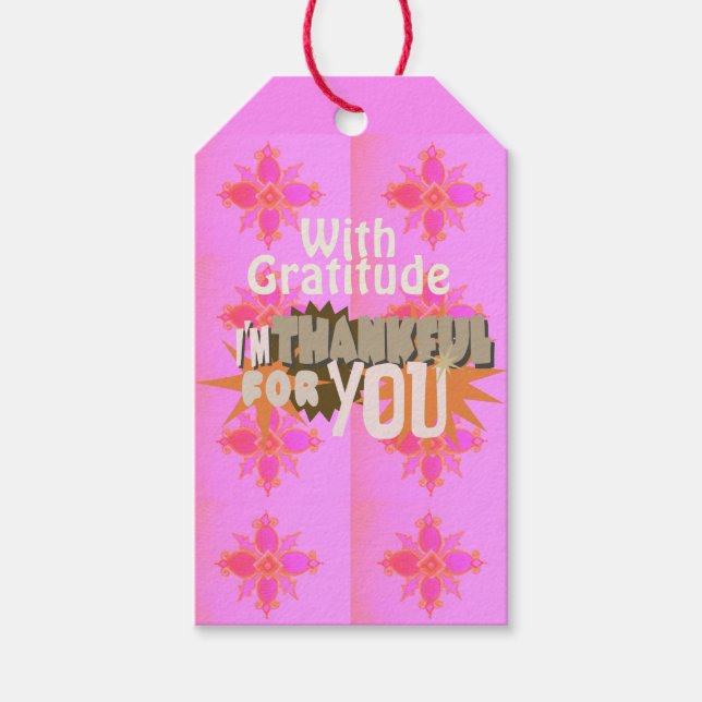 Ich bin Ihnen dankbar: Ein herzlicher Ausdruck Geschenkanhänger (Vorderseite)