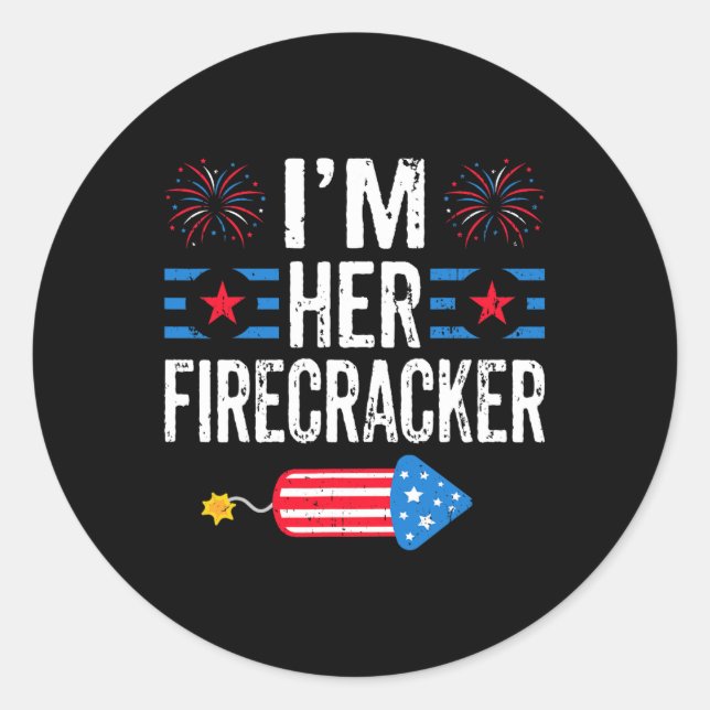 Ich bin ihr Firecracker 4. Juli Feuerwerke Matchin Runder Aufkleber (Vorderseite)