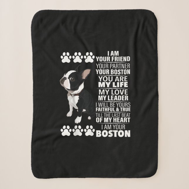 Ich bin Ihr Freund Ihr Partner Ihr Boston Terrier Sherpadecke (Vorderseite)