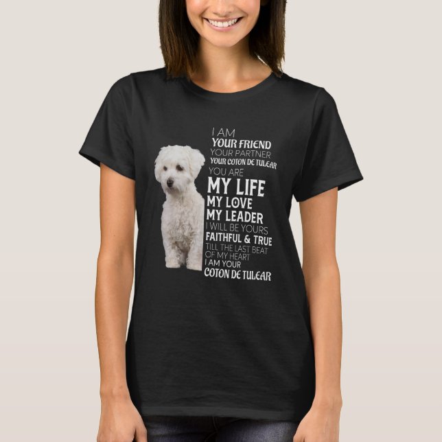 Ich bin Ihr Freund Ihr Partner Ihr Coton De Tulear T-Shirt (Vorderseite)